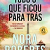 Tudo o Que Ficou Para Trás