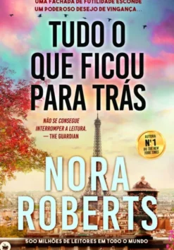 Tudo o Que Ficou Para Trás