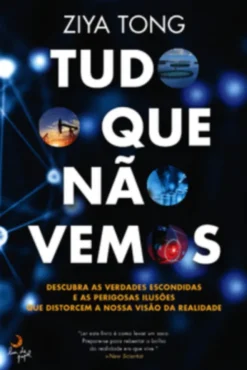 Tudo o Que Não Vemos