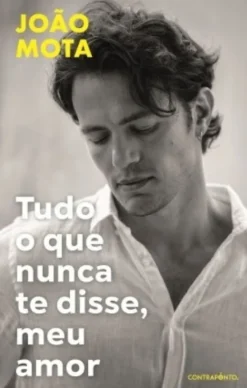 Tudo o Que Nunca te Disse, Meu Amor