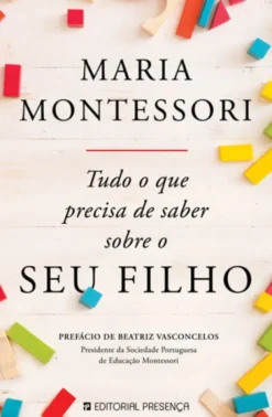 Tudo o que Precisa de Saber Sobre o Seu Filho