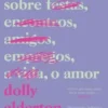Tudo o que Sei Sobre o Amor