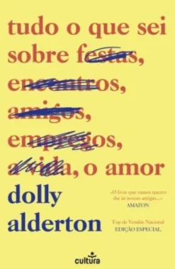 Tudo o Que Sei Sobre o Amor: Edição Especial
