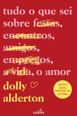 Tudo o Que Sei Sobre o Amor - Edição Aumentada