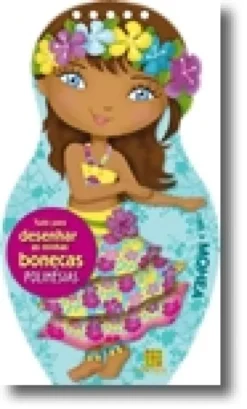 Tudo Para Desenhar as Minhas Bonecas Polinésias