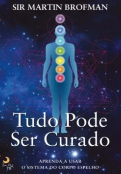 Tudo Pode Ser Curado