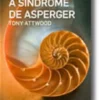 Tudo Sobre o Síndrome de Asperger