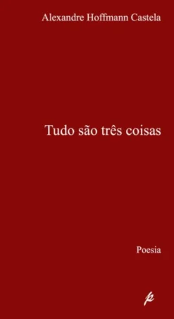 Tudo são Três Coisas