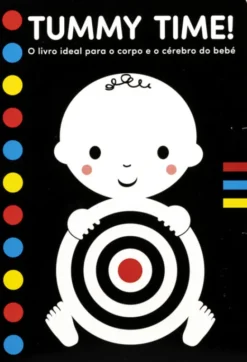 Tummy Time! - O livro ideal para o corpo e cérebro do bebé