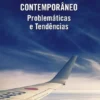Turismo Contemporâneo: problemáticas e tendências