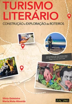 Turismo Literário - Construção e Exploração de Roteiros