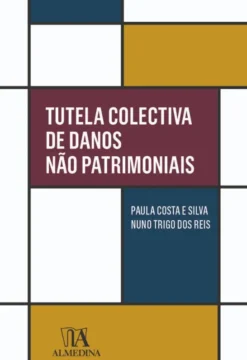 Tutela Colectiva de Danos Não Patrimoniais