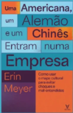 Uma Americana, um Alemão e um Chinês Entram numa Empresa