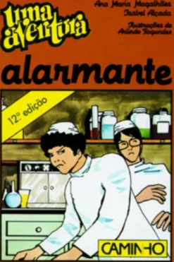 Uma aventura alarmante