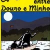 UMA AVENTURA ENTRE DOURO E MIN