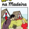 Uma Aventura na Madeira