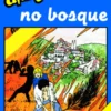 Uma Aventura no Bosque