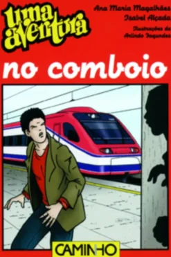 Uma Aventura no Comboio