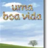 Uma Boa Vida