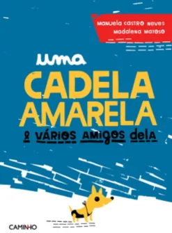 Uma Cadela Amarela e Vários Amigos Dela