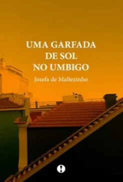 Uma Garfada de Sol no Umbigo