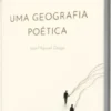 Uma Geografia Poética