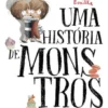 Uma História de Monstros