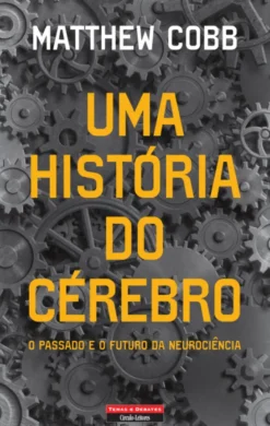 Uma História do Cérebro