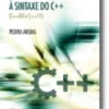 Uma Introdução à Sintaxe do C++ C++ e C++11