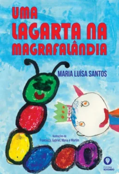 Uma Lagarta na Magrafalândia