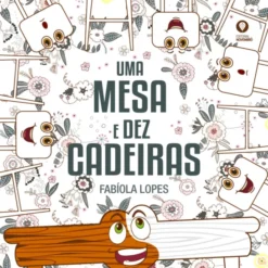 Uma Mesa e Dez Cadeiras