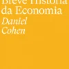 Uma (Muito) Breve História da Economia