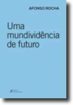 Uma Mundividência de Futuro