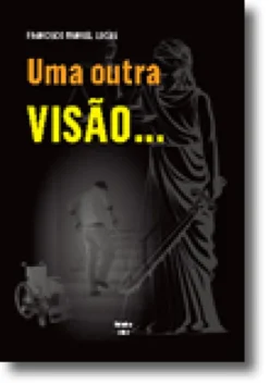 Uma Outra Visão...