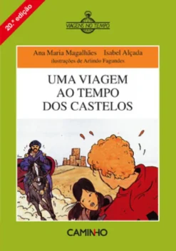 Uma Viagem ao Tempo dos Castelos