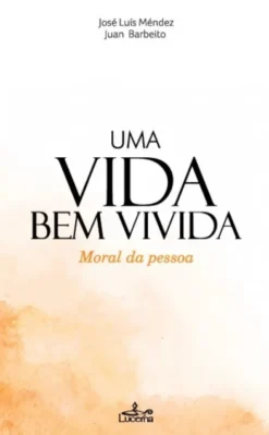 Uma Vida Bem Vivida