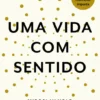 Uma Vida com Sentido