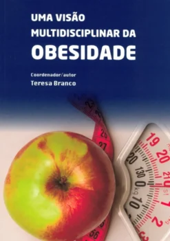 Uma Visão Multidisciplinar na Obesidade