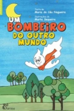 Um Bombeiro do Outro Mundo