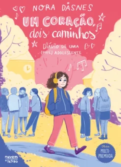 Um Coração, Dois Caminhos