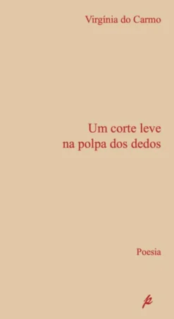 Um Corte Leve na Polpa dos Dedos