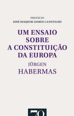 Um Ensaio sobre a Constituição da Europa
