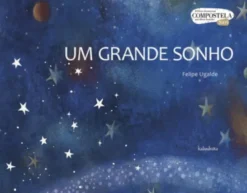 Um Grande Sonho