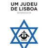 Um Judeu de Lisboa