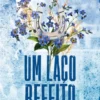 Um Laço Refeito