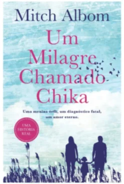 Um Milagre chamado Chika