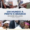 Um Mundo a Preto e Branco