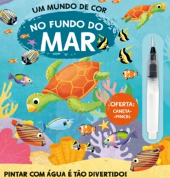 Um Mundo de Cor: No Fundo do Mar
