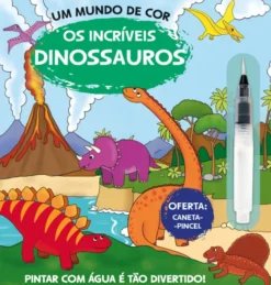 Um Mundo de Cor - Os Incríveis Dinossauros