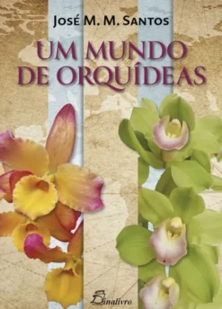 Um Mundo de Orquídeas